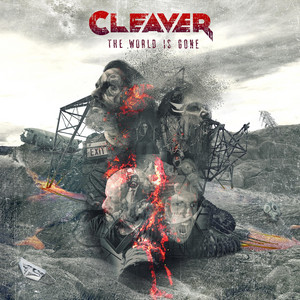 CLEAVER: The World Is Gone