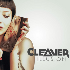 CLEAVER: Illusion