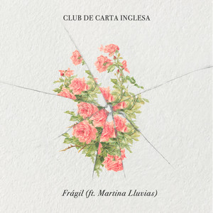 CLUB DE CARTA INGLESA: Frágil