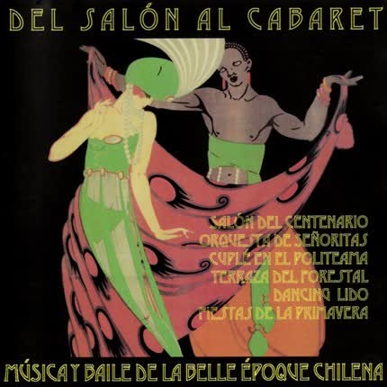 COMPAÑIA DEL SALON AL CABARET: Música y baile de la Belle <br>Epoque Chilena » class=»wp -image-76855 size-full»/></figure><div class=