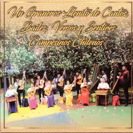 CONJUNTO GRANEROS: Un Graneros Llenito de Cantos, Bailes, Versos y <br>Sentires Campesinos Chilenos » class=»wp -image-59347 size-full» /></figure><div class=