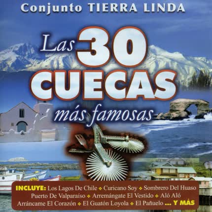 CONJUNTO TIERRA LINDA: Las 30 Cuecas Más Famosas
