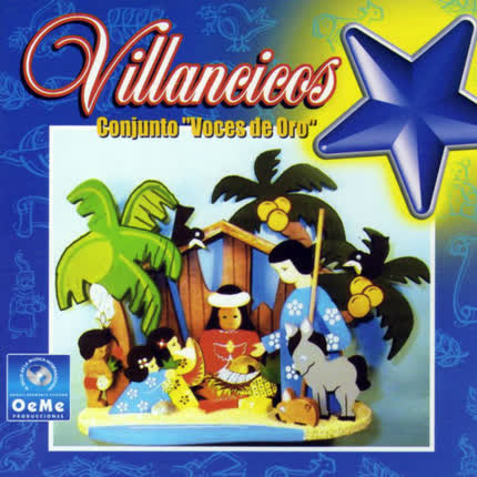 CONJUNTO VOCES DE ORO: Villancicos