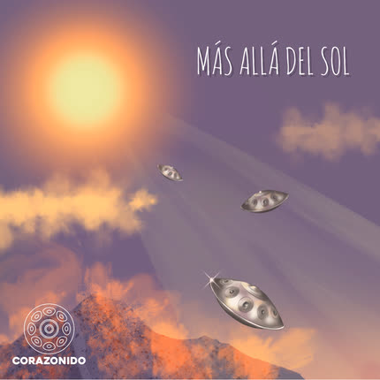 CORAZONIDO: Más allá del sol