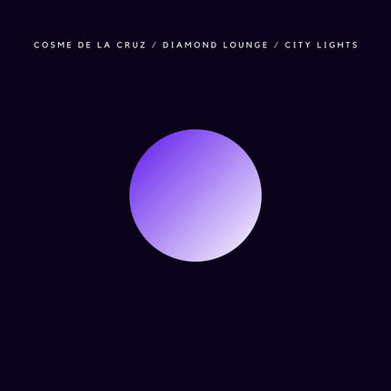 COSME DE LA CRUZ: City Lights