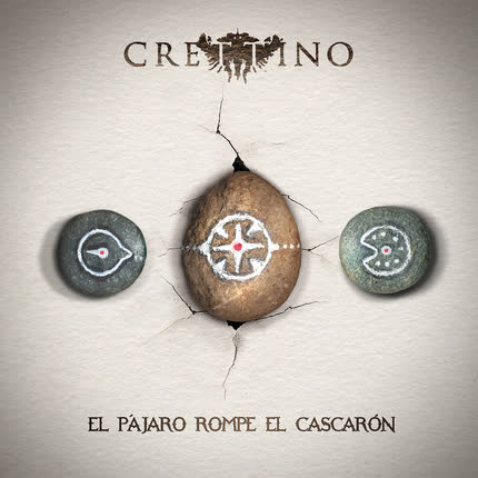 CRETTINO: El Pájaro Rompe el Cascarón