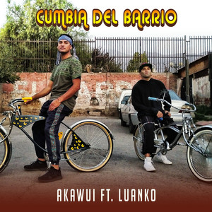 AKAWUI: Cumbia del Barrio