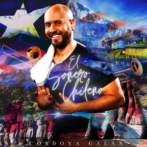 CORDOVA GALAN: El Sonero Chileno
