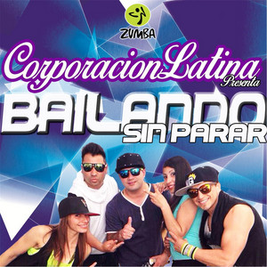 CORPORACION LATINA: Bailando Sin Parar