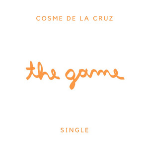 COSME DE LA CRUZ: The Game
