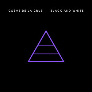 COSME DE LA CRUZ: Black and White
