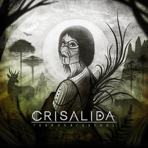 CRISALIDA: Terra Ancestral