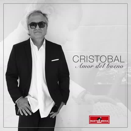 CRISTOBAL: Amor del Bueno