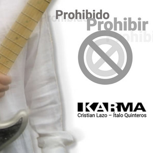 CRISTIAN LAZO: Prohibido prohibir (Karma)