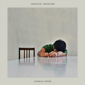 CRISTIAN TRONCOSO: Sunday After