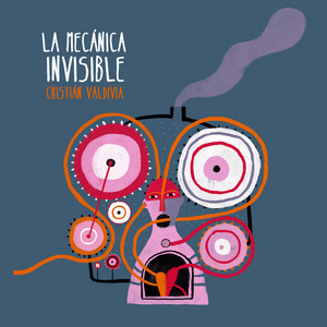 CRISTIAN VALDIVIA: La Mecánica Invisible