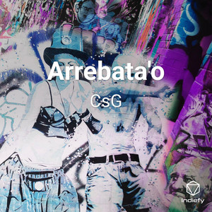 CSG: Arrebata'o