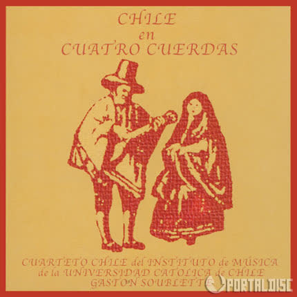 CUARTETO CHILE: Chile en cuatro cuerdas