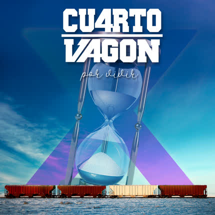 CUARTO VAGON: Por Vivir