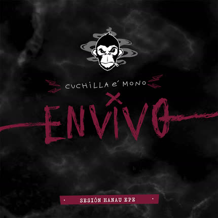 CUCHILLA E MONO: En Cada Eskina (En Vivo)