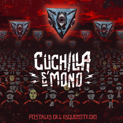 CUCHILLA E MONO: Postales del Esquizotedio
