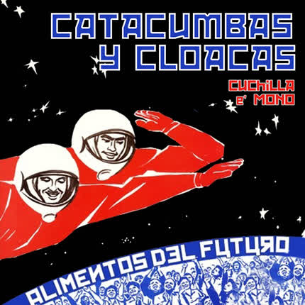 CUCHILLA E MONO: Catacumbas y Cloacas <br>(Remasterizado 2019) » class=»wp -image-42855 size-full»/></figure><div class=
