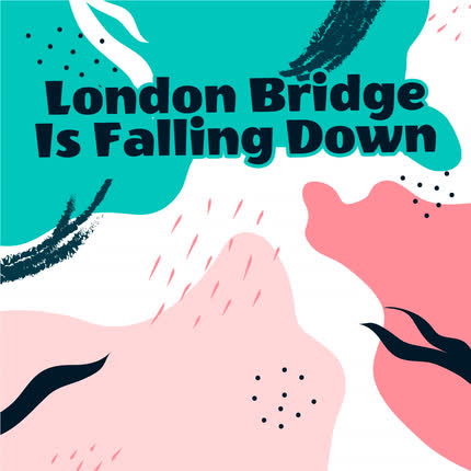 CUCU CANTABA LA RANA: London Bridge Is Falling Down
