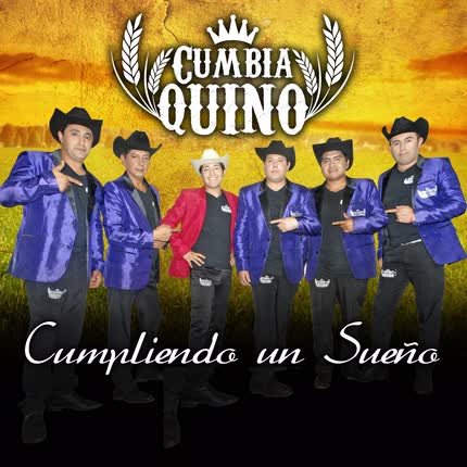 CUMBIA QUINO: Cumpliendo un Sueño
