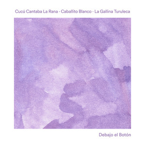 CUCU CANTABA LA RANA: Debajo el Botón