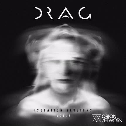 D.R.A.G.: Isolation Sessions (Vol. 2)