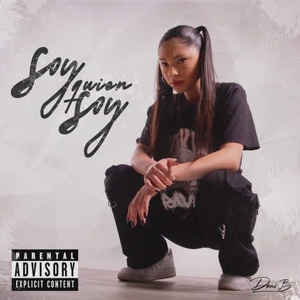 DANI B: Soy Quien Soy