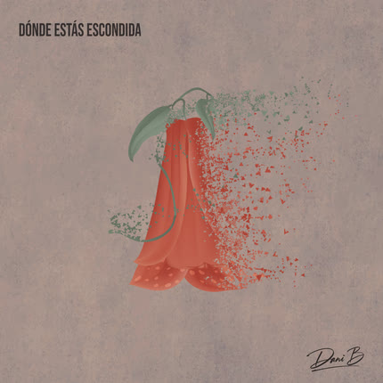 DANI B: Dónde Estás Escondida
