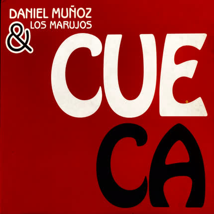 DANIEL MUÑOZ Y LOS MARUJOS: Cueca