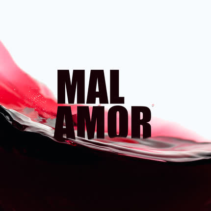 DANIEL MUÑOZ Y LOS MARUJOS: Mal Amor