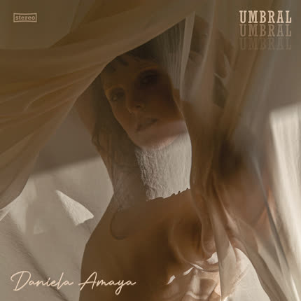 DANIELA AMAYA: Umbral