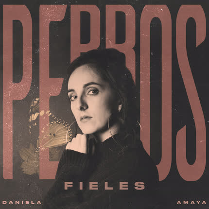 DANIELA AMAYA: Perros Fieles