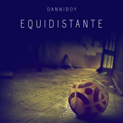 DANNIBOY: Equidistante