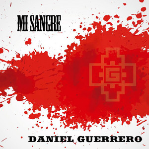 DANIEL GUERRERO: Mi Sangre