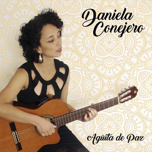 DANIELA CONEJERO: Agüita de Paz