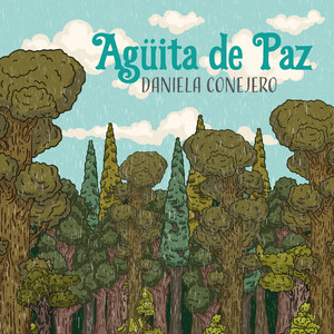 DANIELA CONEJERO: Agüita de Paz
