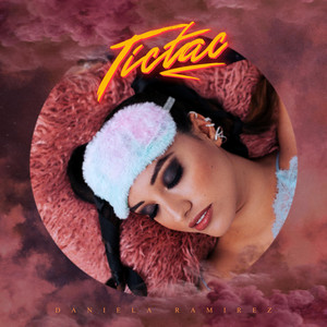 DANIELA RAMIREZ: Tictac
