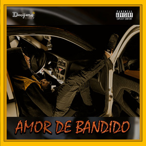 DANIIJAMES: Amor de Bandido