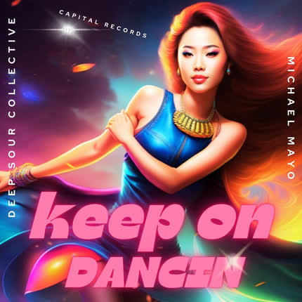 DEEP SOUR COLLECTIVE: Keep On Dancin