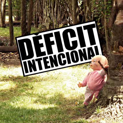 DEFICIT INTENCIONAL: Déficit Intencional