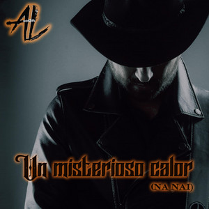 AL ROSSEL: MISTERIOSO CALOR (NA NAI)