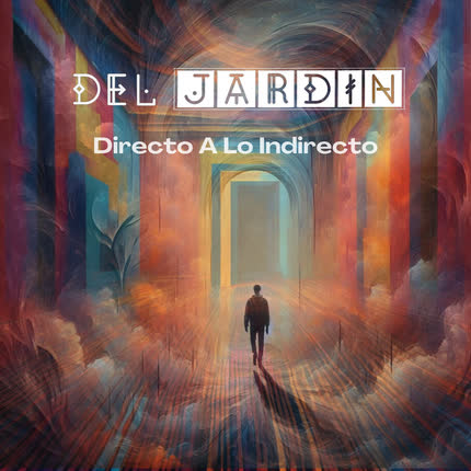 DEL JARDIN: Directo a lo Indirecto