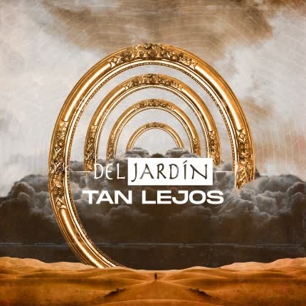 DEL JARDIN: Tan Lejos