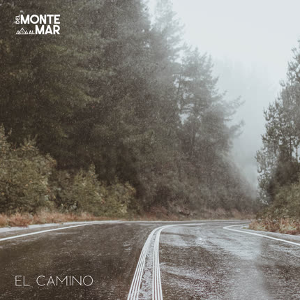 DEL MONTE AL MAR: El Camino