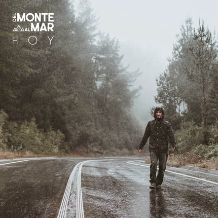DEL MONTE AL MAR: Hoy