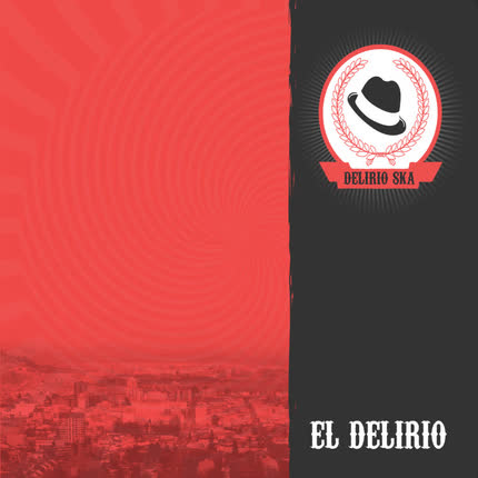 DELIRIO SKA: El Delirio